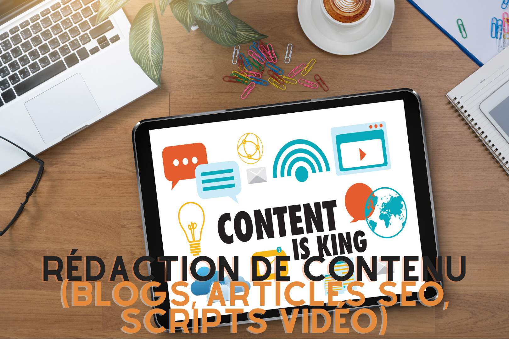 Rédaction de contenu (blogs, articles SEO, scripts vidéo)