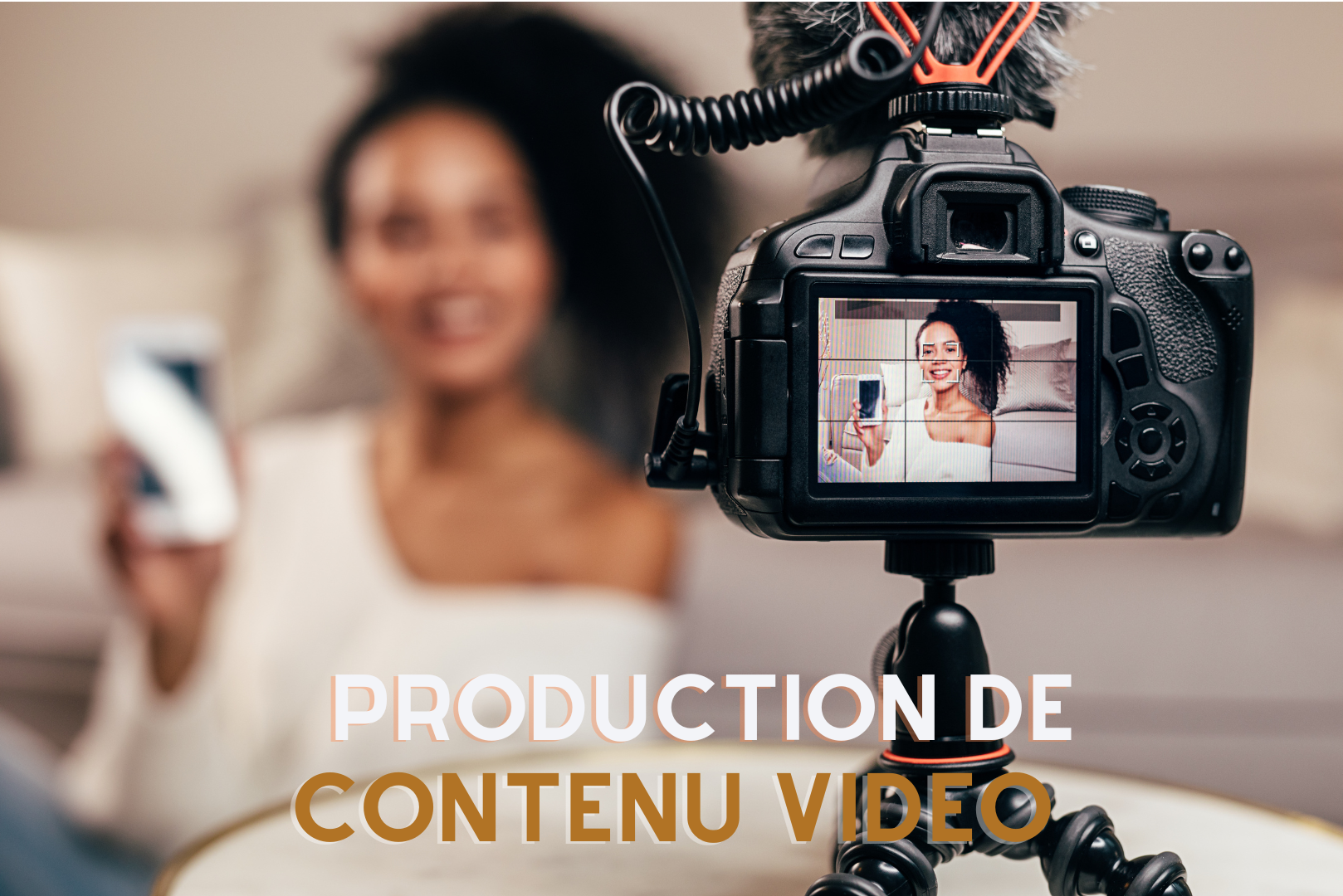 Production de contenu vidéos