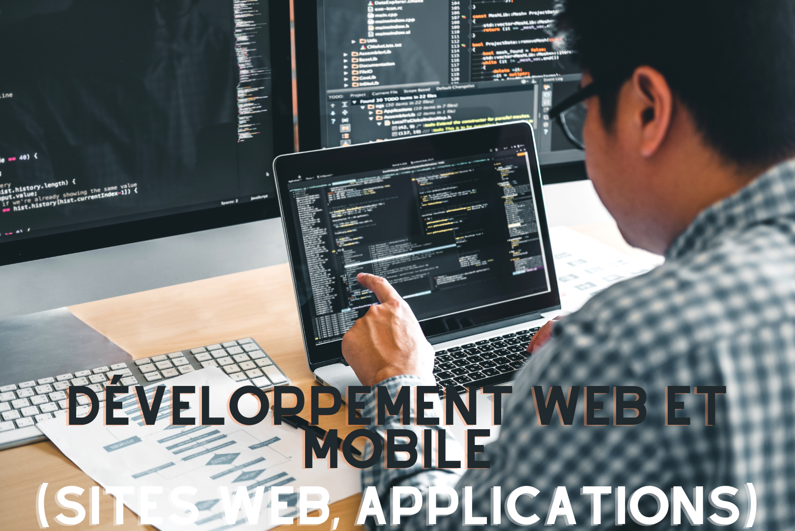 Développement web et mobile (sites web, applications)